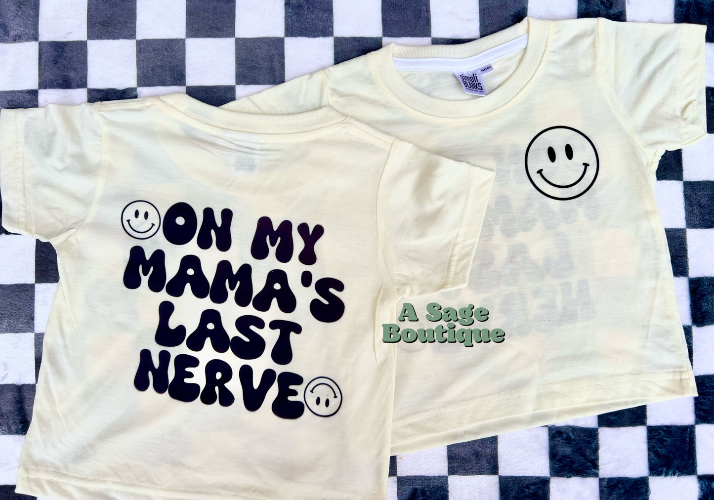 On My Mama's Last Nerve