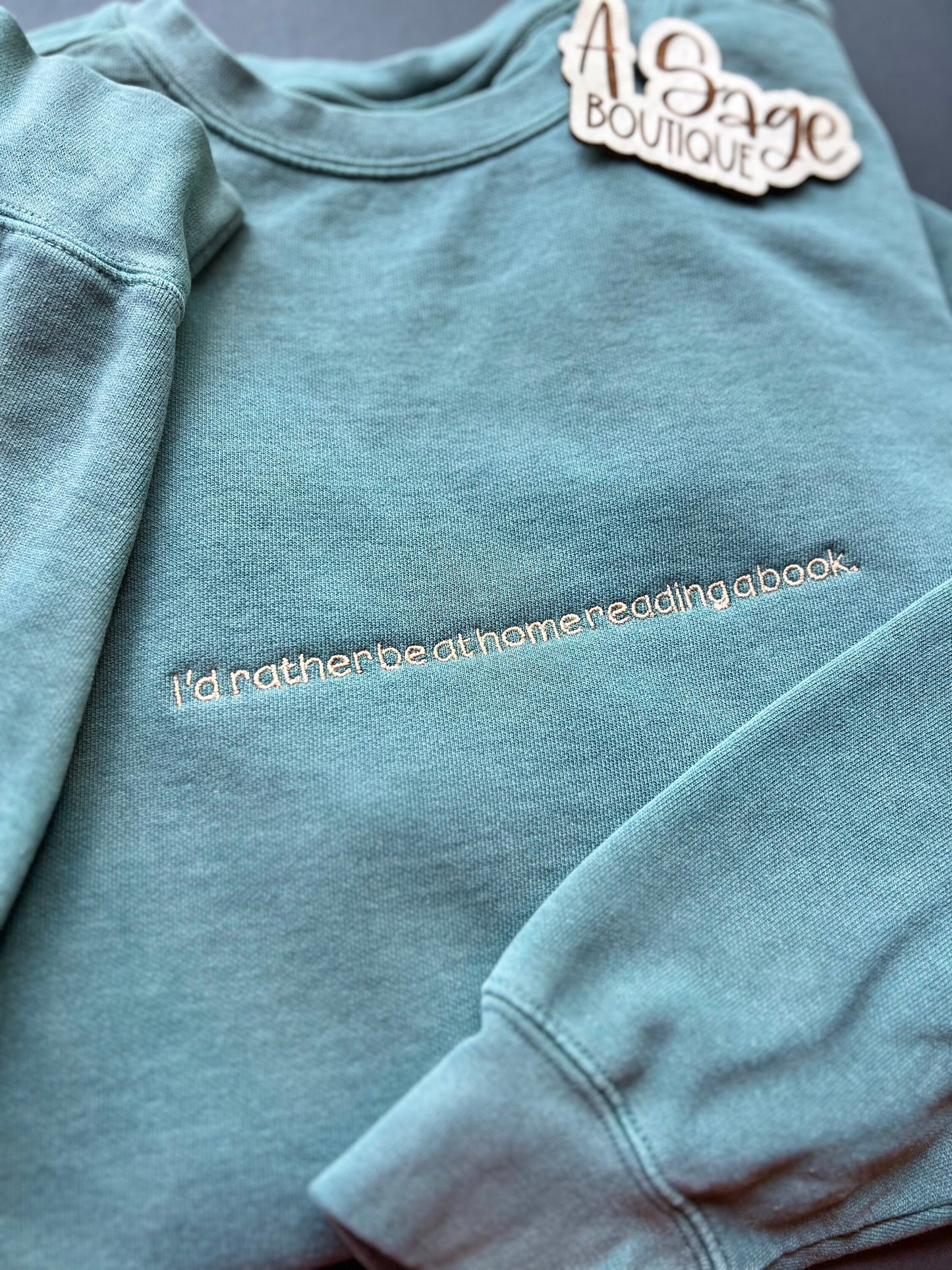I’d rather be at ___. - Sweatshirt - t shirt - embroidered -comfort colors - Gildan - cozy - not going - funny shirt - antisocial -anywhere