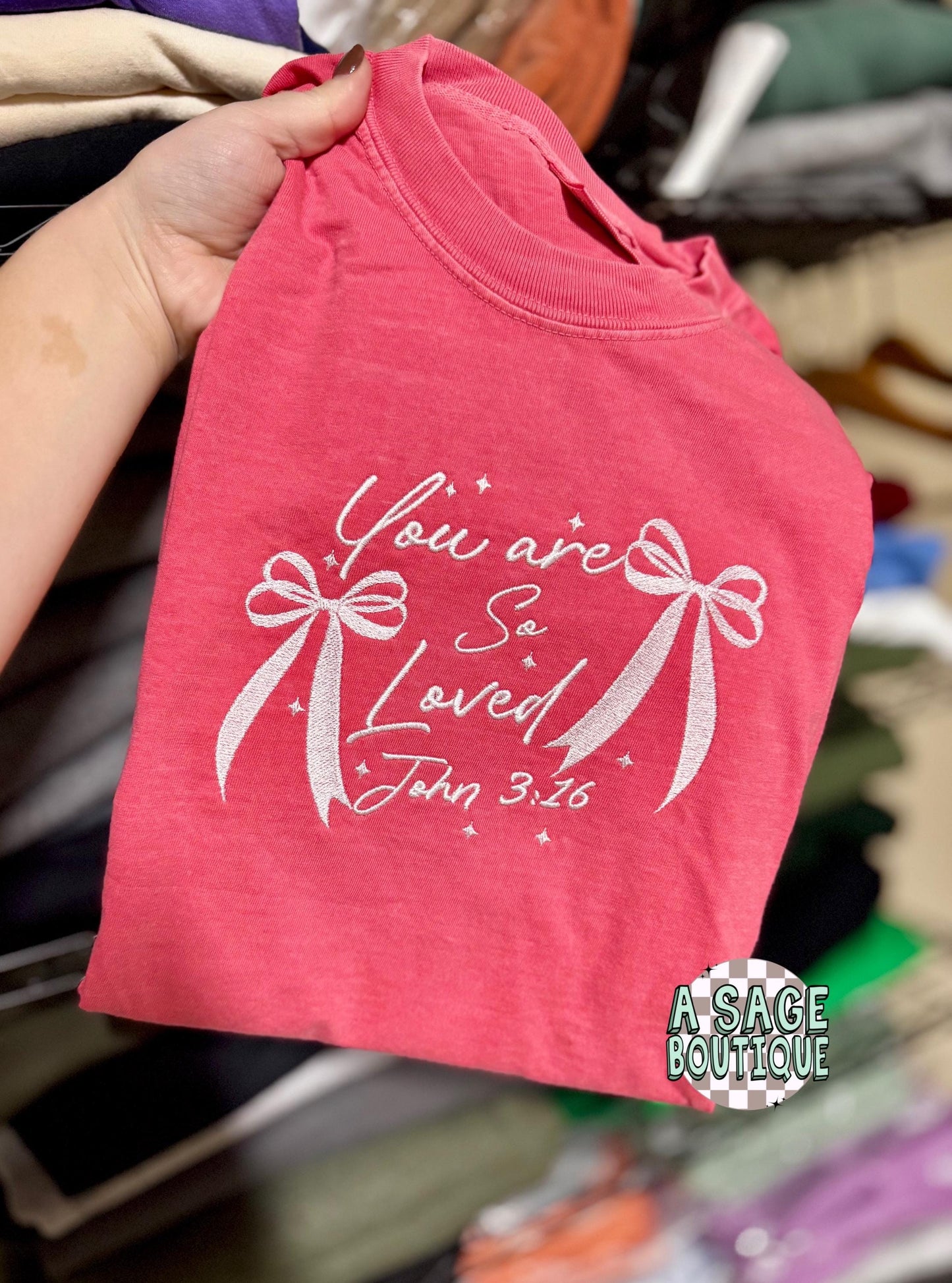 Embroidered scripture John 3:16, you are so loved, embroidered sweatshirt and t shirt, embroidered, faith, god, godly women, Christian, pink