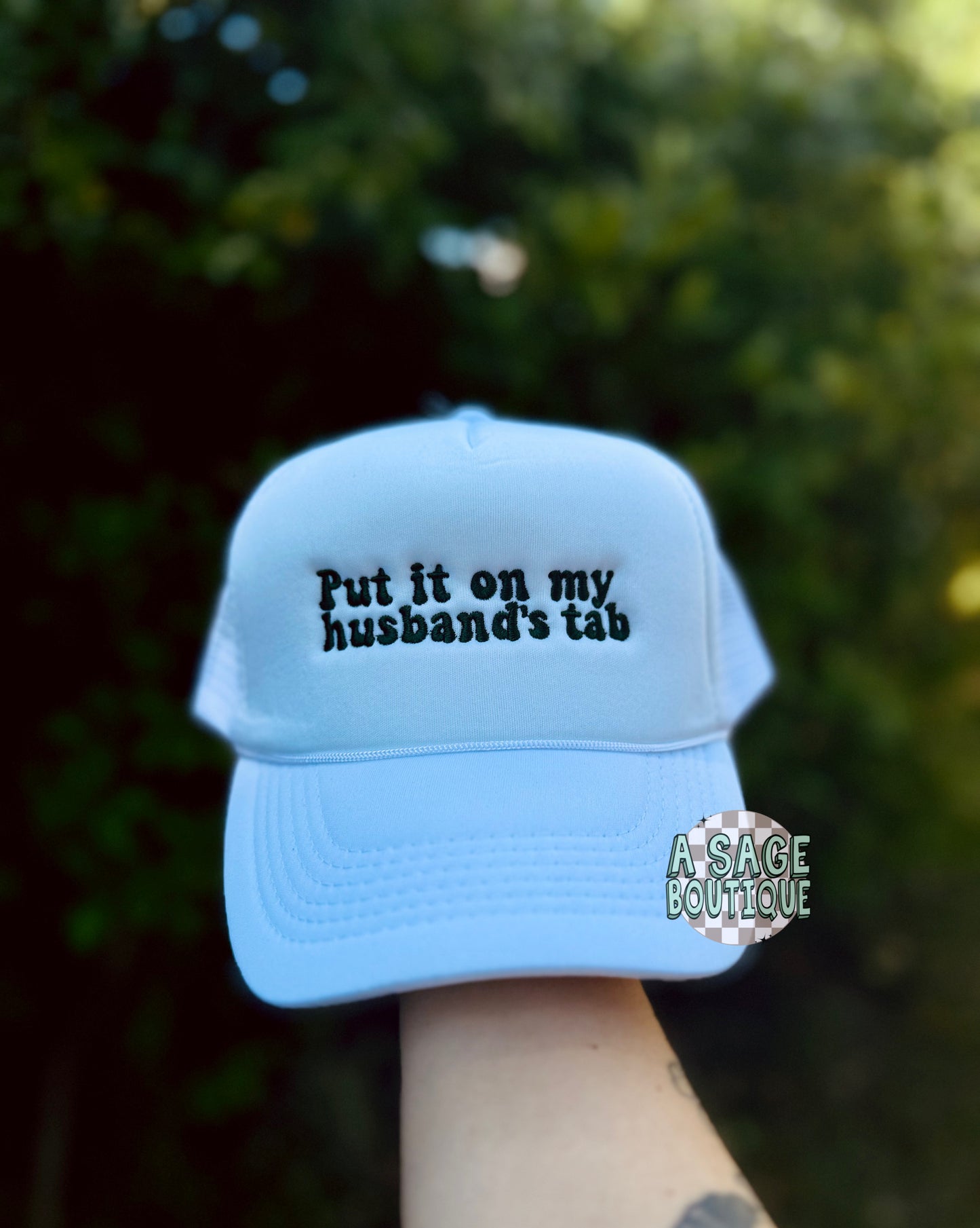 Put it on my __ tab / foam trucker hat