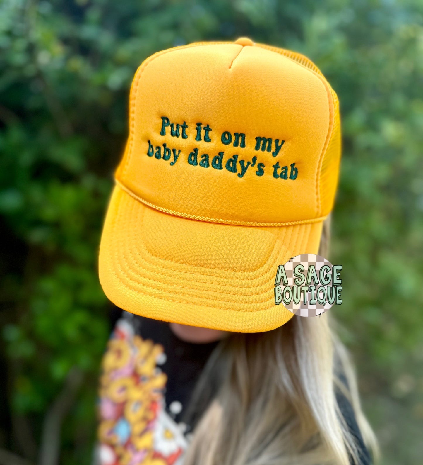 Put it on my __ tab / foam trucker hat