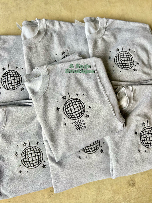 Disco ball - embroidery - embroidered - bachelorette- wedding - wife - cowgirl - retro - disco sweatshirt- t shirt