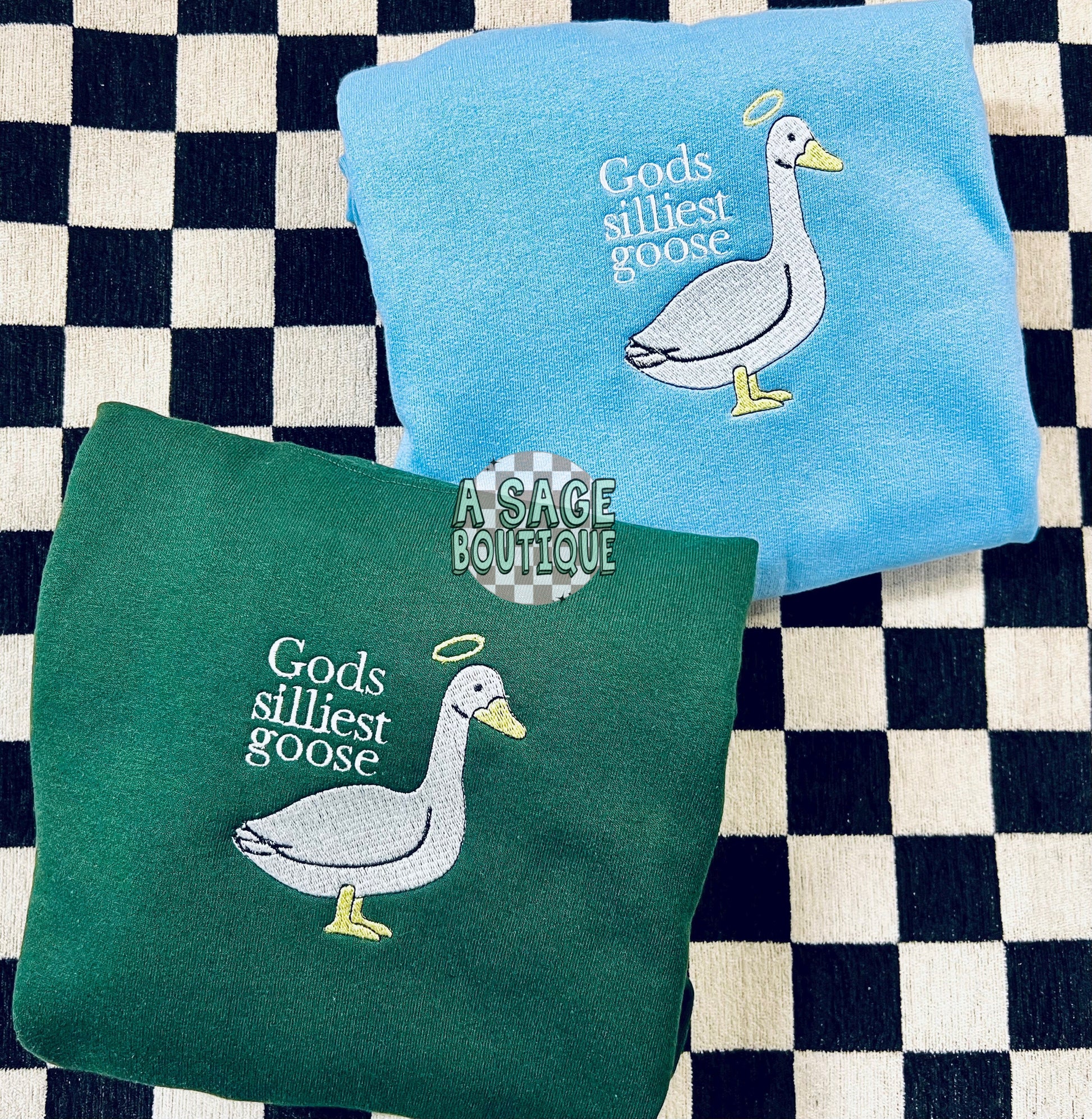 Gods silliest goose - embroidery design - funny quote - trendy t shirt - trending graphic tee - embroidered sweatshirt - goose - fun quote