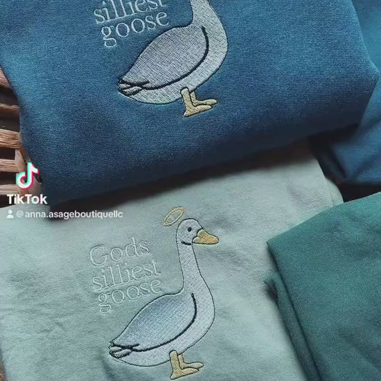 Gods silliest goose - embroidery design - funny quote - trendy t shirt - trending graphic tee - embroidered sweatshirt - goose - fun quote